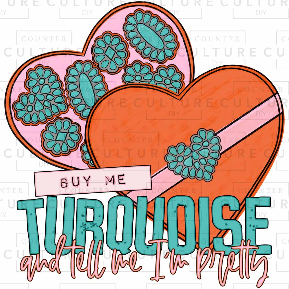 Buy Me Turquoise DTF Transfer