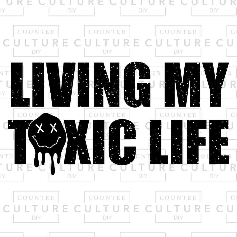 Toxic Life UV DTF