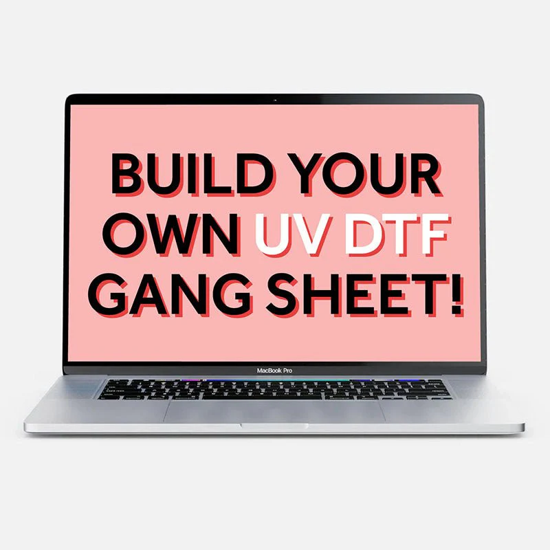 Build Your Own UV DTF Gang Sheet